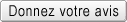 Donnez votre avis