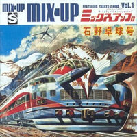Takkyu Ishino - Mix Up vol. 1