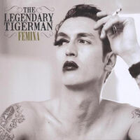 The Legendary Tigerman - Femina