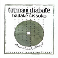 Toumani Diabaté & Ballake Sissoko - New Ancient Strings