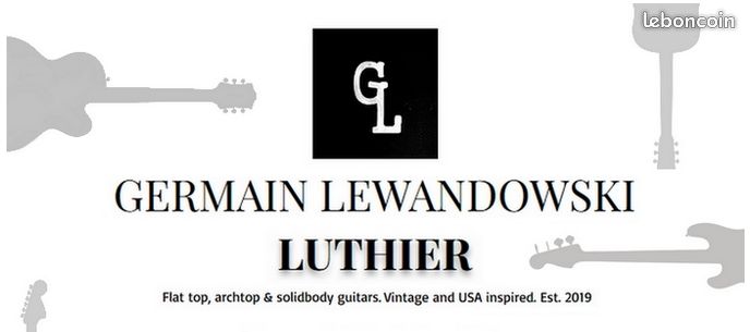 Luthier guitares et basses GL Germain Lewandowski