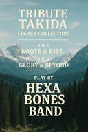HexaBones 1er tribute tAKIDA en France
